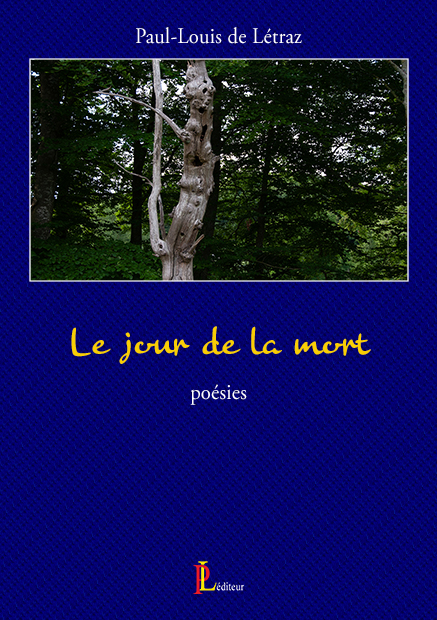 1ère de couverture pour la publication du recueil de poésies Le jour de la Mort : Une clairière, un arbre curieusement décharné surgérant le squelette d'un homme